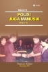 Polisi Juga Manusia